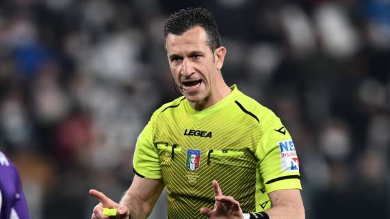 Serie A, gli arbitri della 36^ giornata: Doveri per Verona-Milan, Fiorentina-Roma a Guida